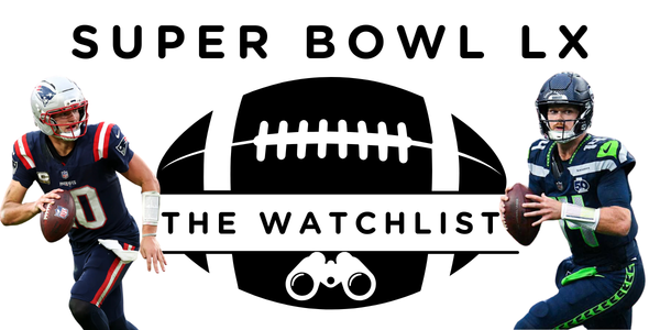 The Watchlist Super Bowl LX: What To Watch When Each Team Has The Ball